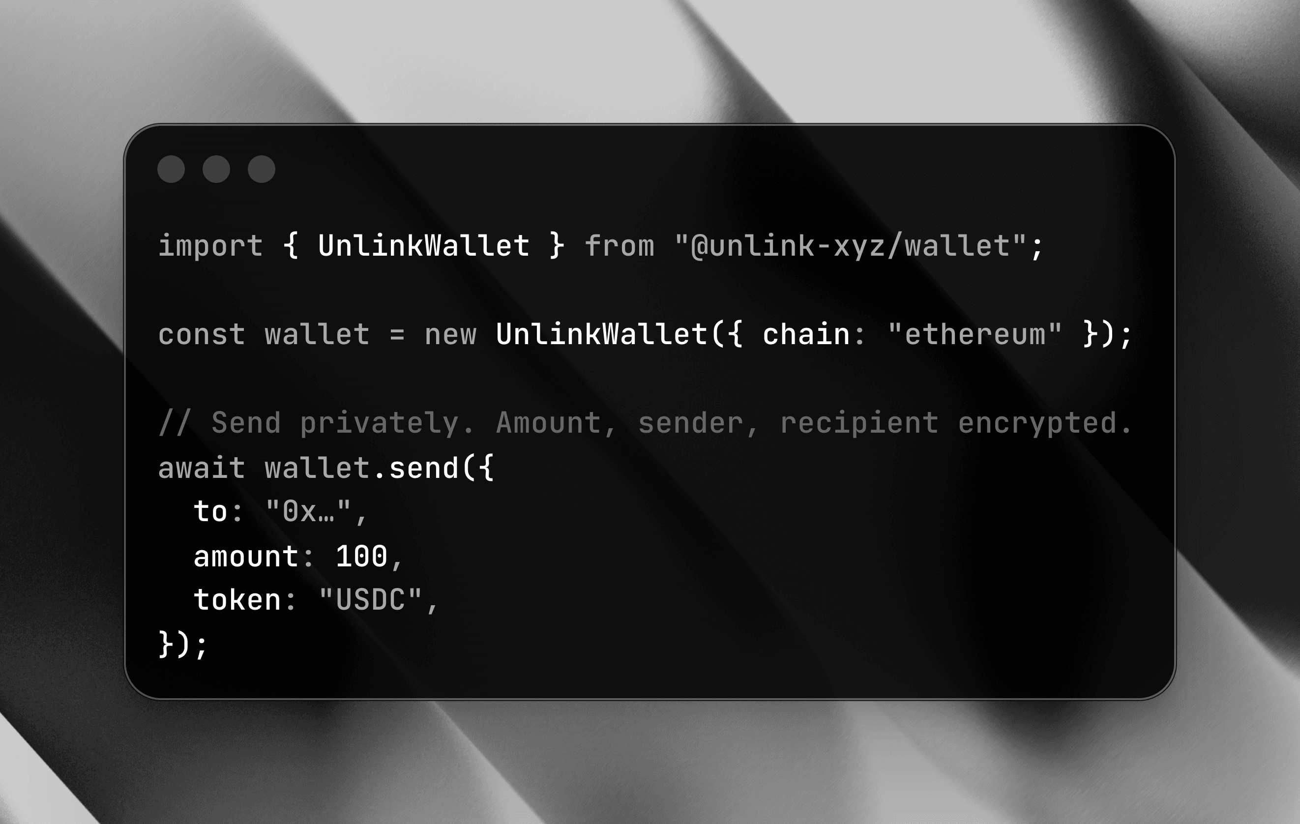 Five-line @unlink-xyz/wallet code sample sending a private USDC transfer.